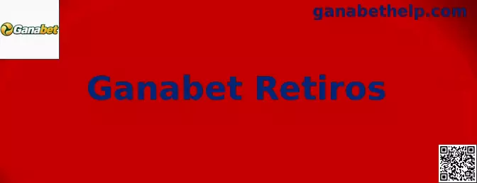 Información educativa sobre Ganabet Retiros México