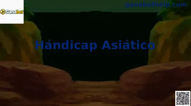 Hándicap Asiático Ganabet